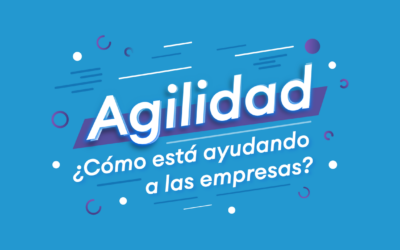 Sybven | Agilidad ¿Cómo la agilidad organizacional está ayudando a las empresas?